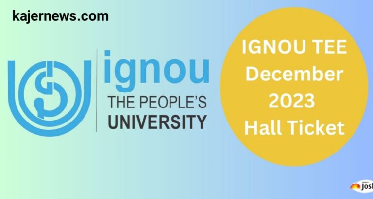 December 2023 IGNOU Hall Ticket, Download Admit Card @ignou.ac.in