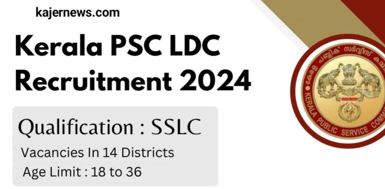 Notification of Kerala PSC LDC 2024, Application Form, Qualifications, and Cost