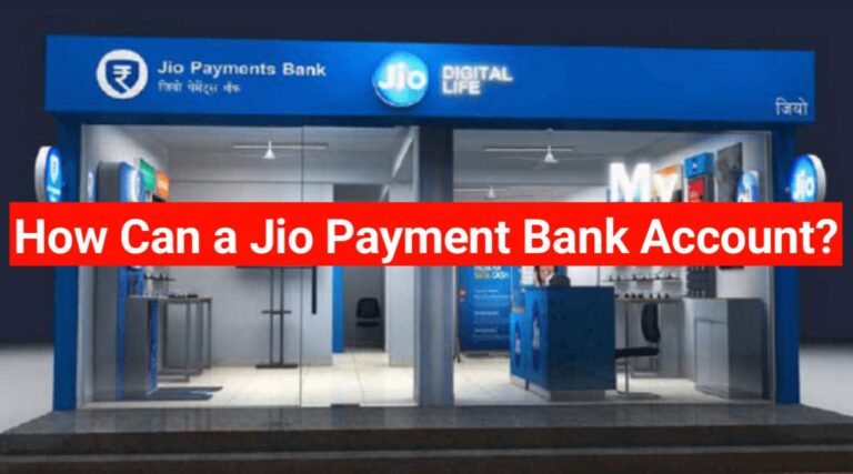 How Can a Jio Payment Bank Account Be Opened? Verify your eligibility and other crucial information!