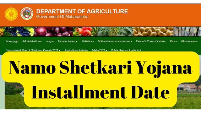 Installment Date for Namo Shetkari Yojana: 2024; Check Status at krishi.maharashtra.gov.in