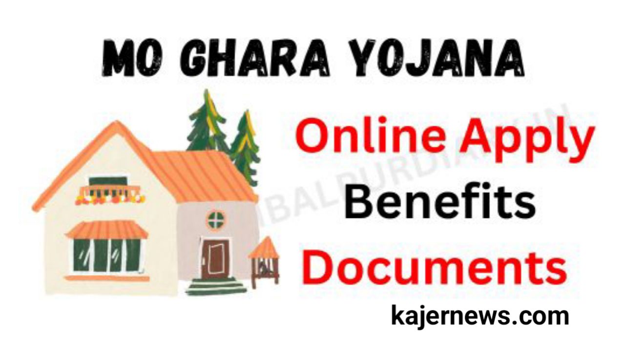 Odisha Mo Ghara Yojana 2024: Online Application Form, Registration, and Benefits