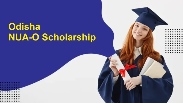 Odisha 2024 NUA O Scholarship